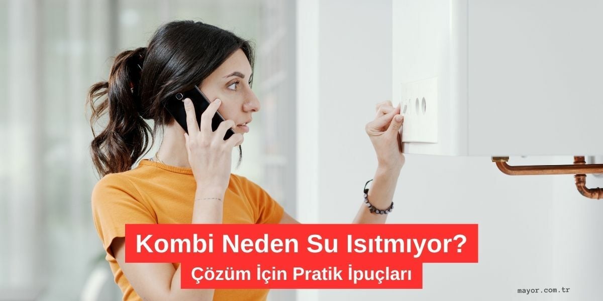 Termoteknik Kombi Sıcak Su Gelmiyor